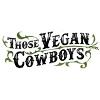 Those Vegan Cowboys Chief Manufacturing Officer (CMO)